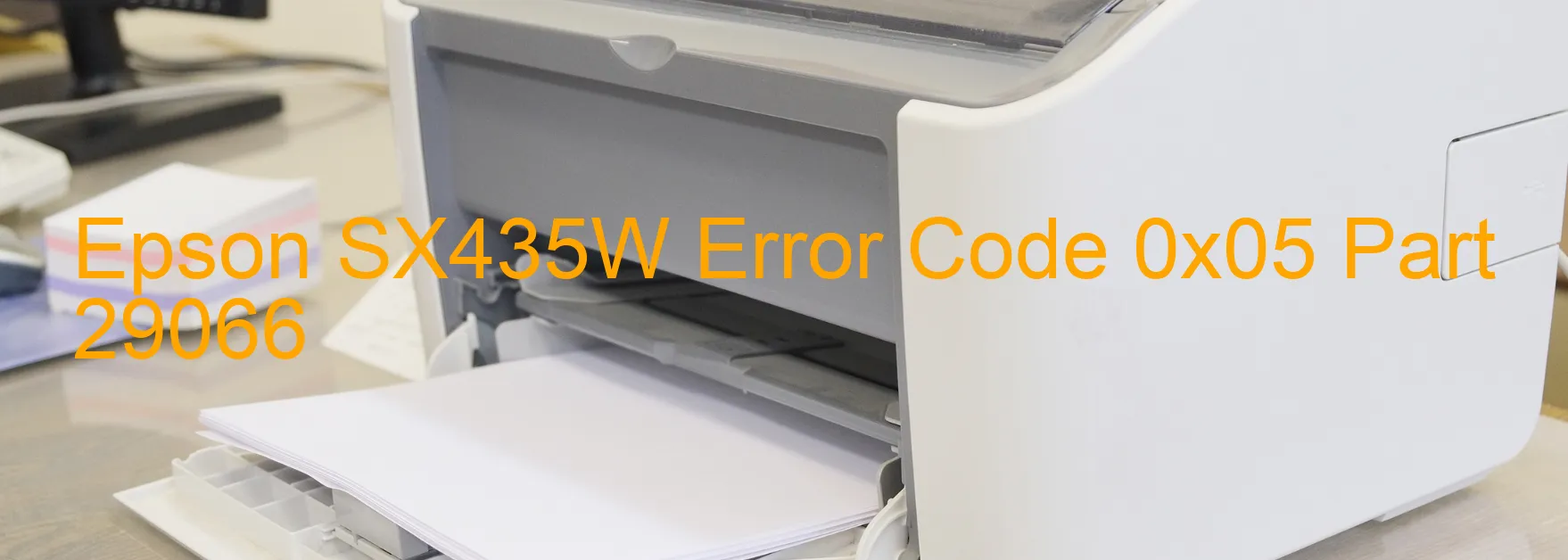 Epson SX435W Error Code 0x05 Part 29066