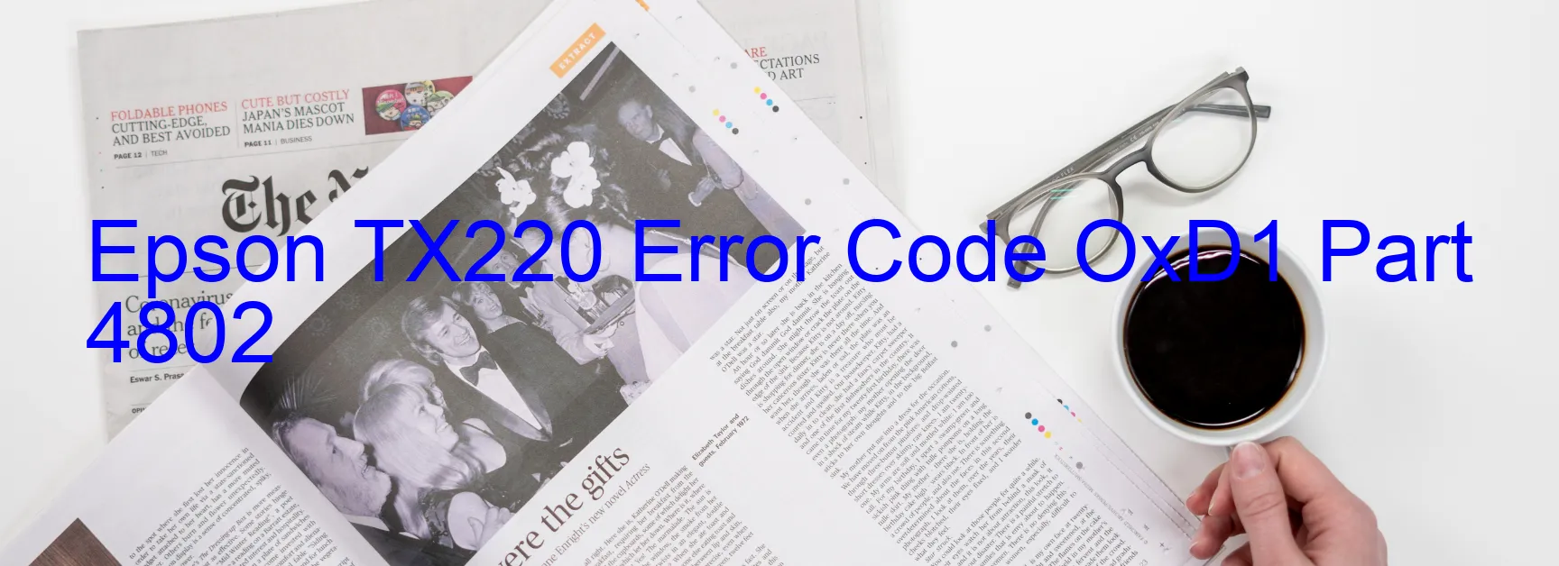 Epson TX220 Error Code OxD1 Part 4802