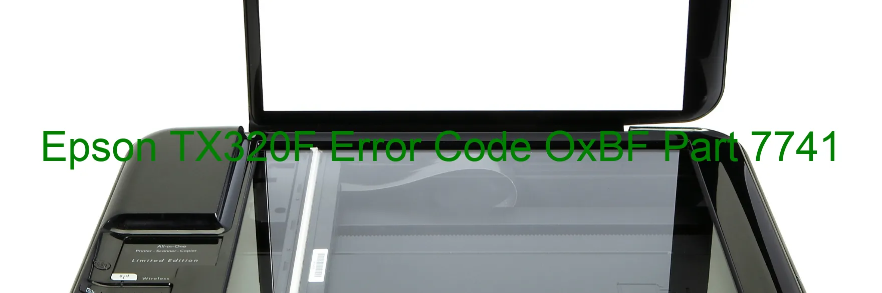 Epson TX320F Error Code OxBF Part 7741