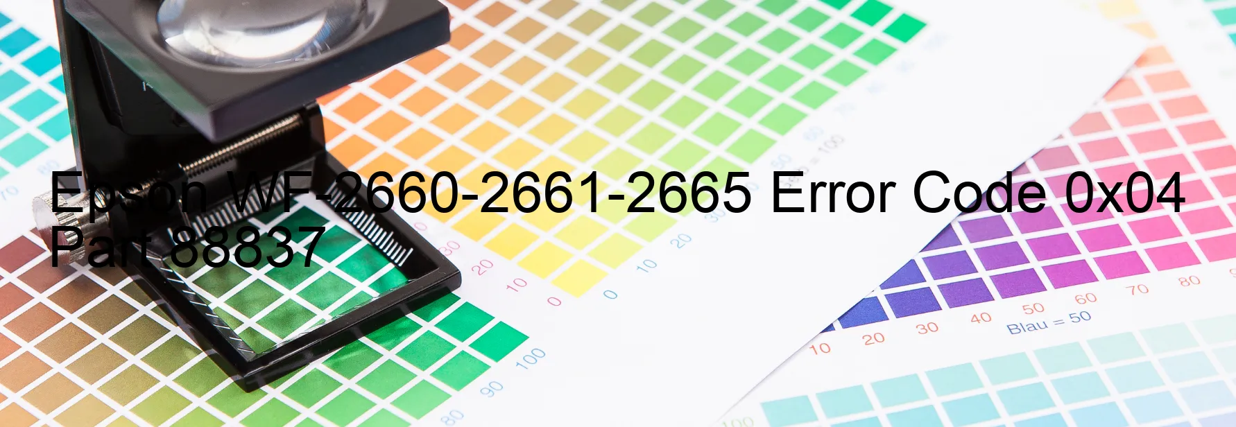 Epson WF-2660-2661-2665 Error Code 0x04 Part 88837