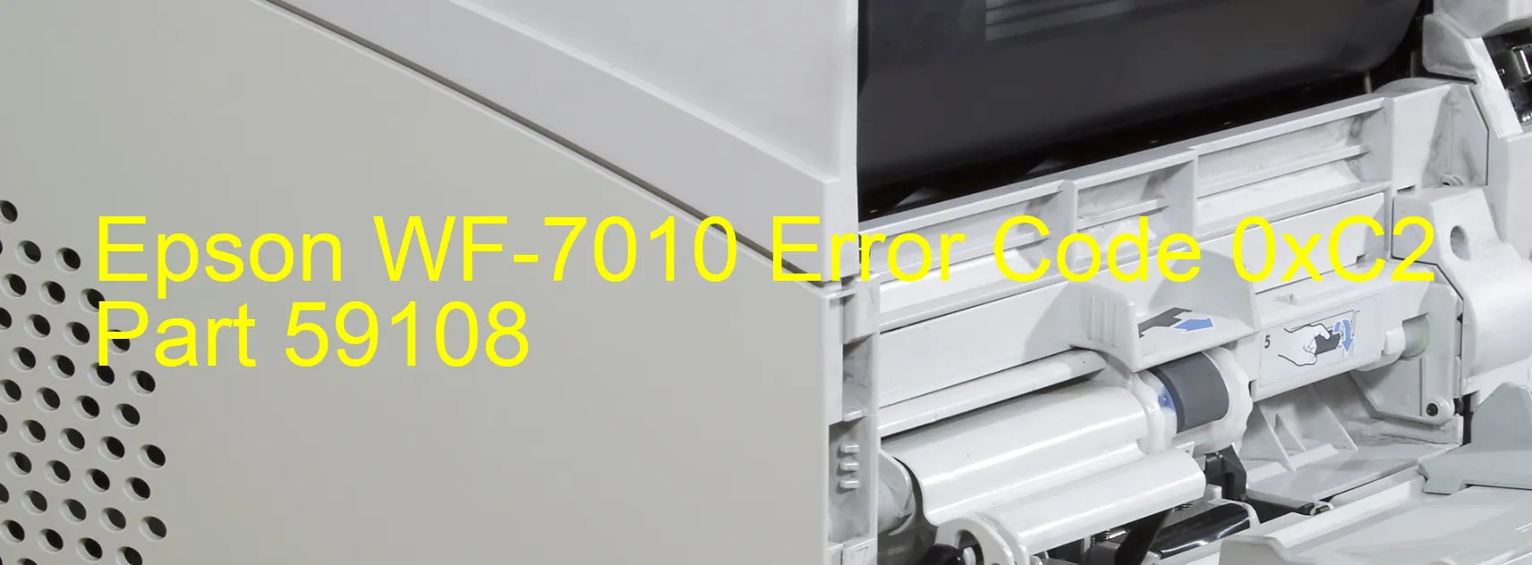 Epson WF-7010 Error Code 0xC2 Part 59108