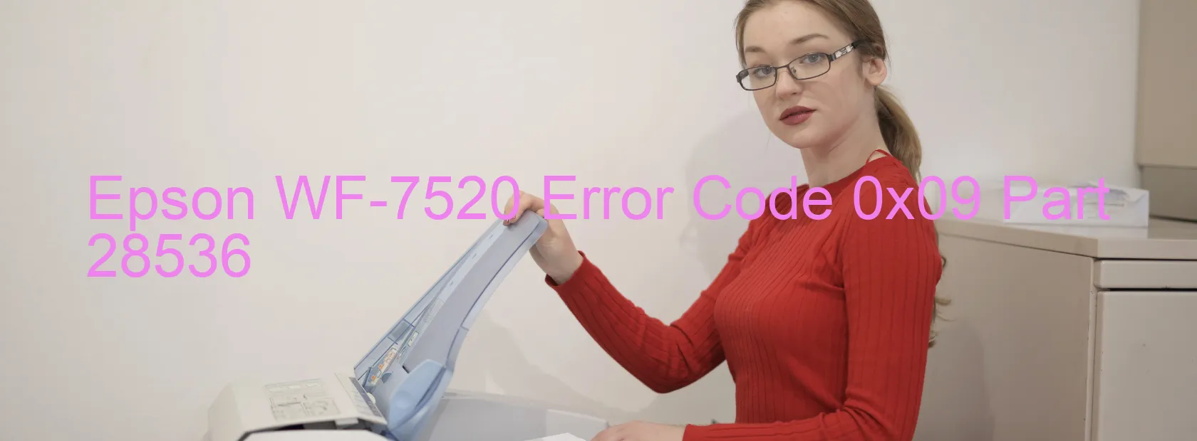 Epson WF-7520 Error Code 0x09 Part 28536