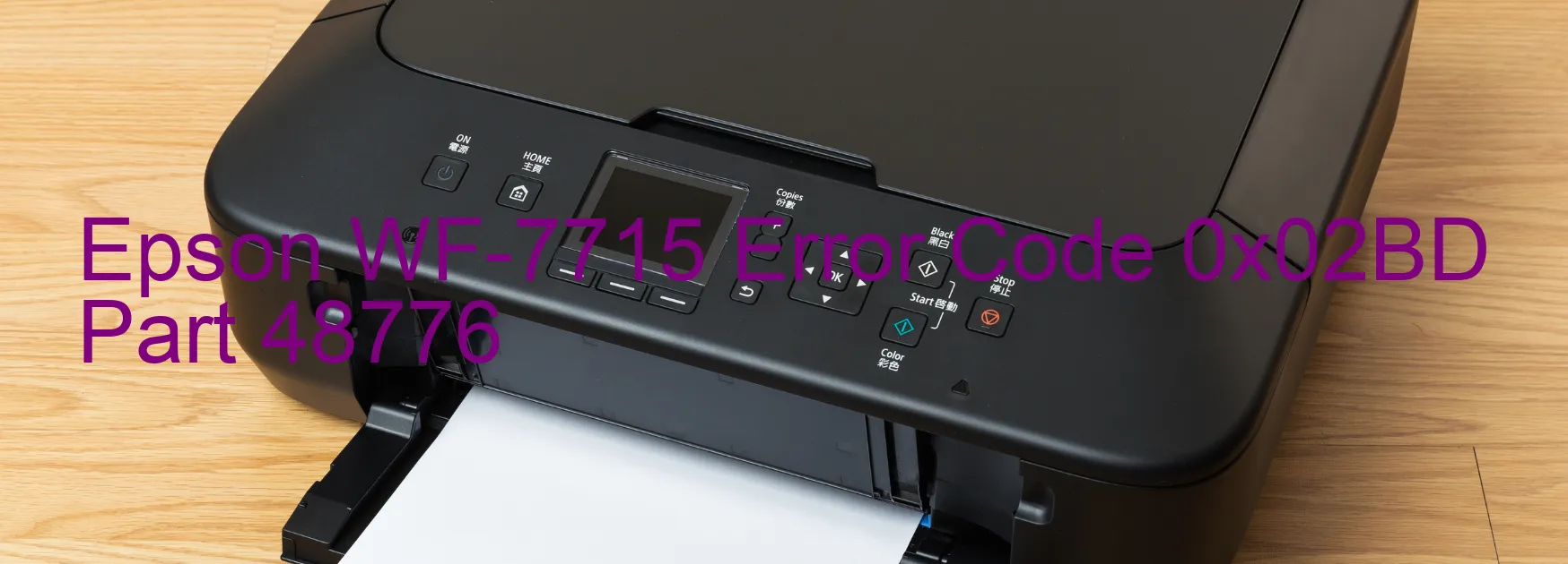 Epson WF-7715 Error Code 0x02BD Part 48776