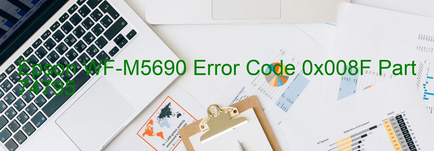 Epson WF-M5690 Error Code 0x008F Part 74795