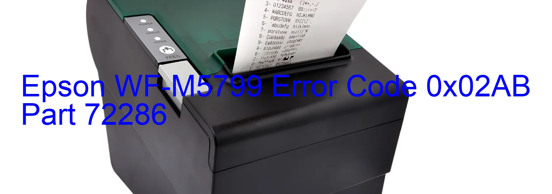 Epson WF-M5799 Error Code 0x02AB Part 72286