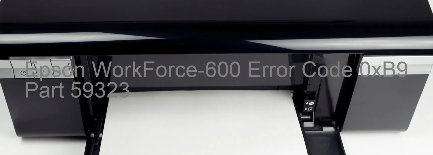 Epson WorkForce-600 Error Code 0xB9 Part 59323