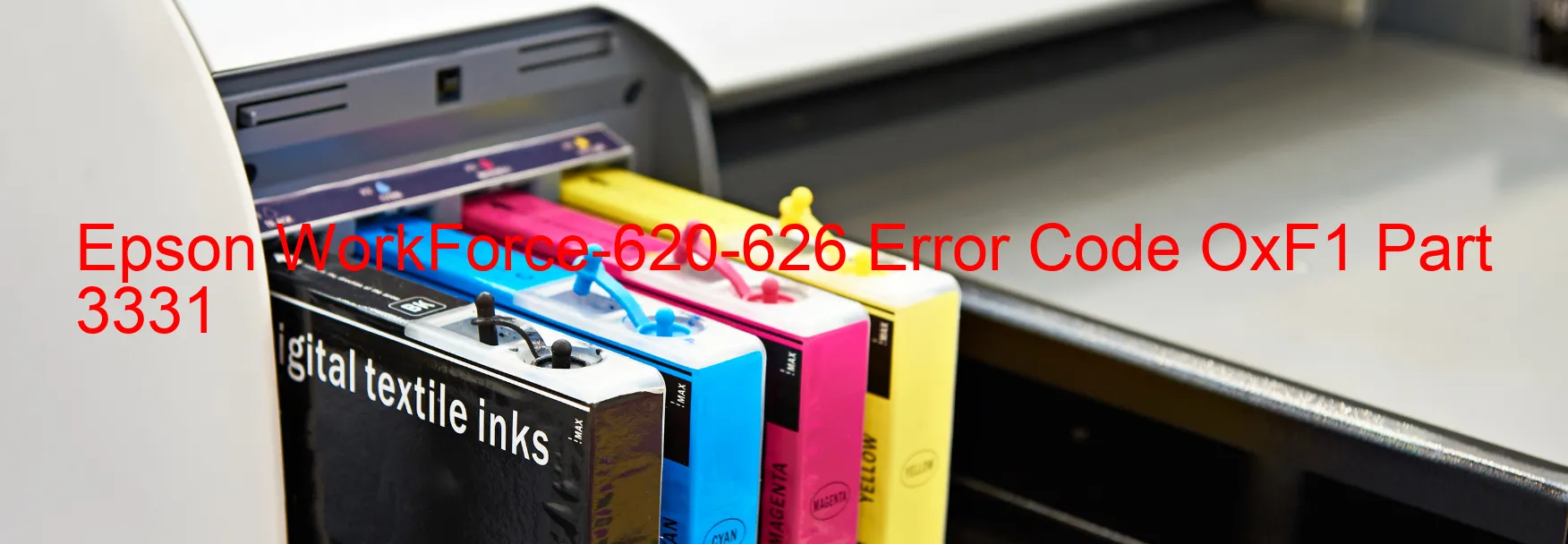 Epson WorkForce-620-626 Error Code OxF1 Part 3331