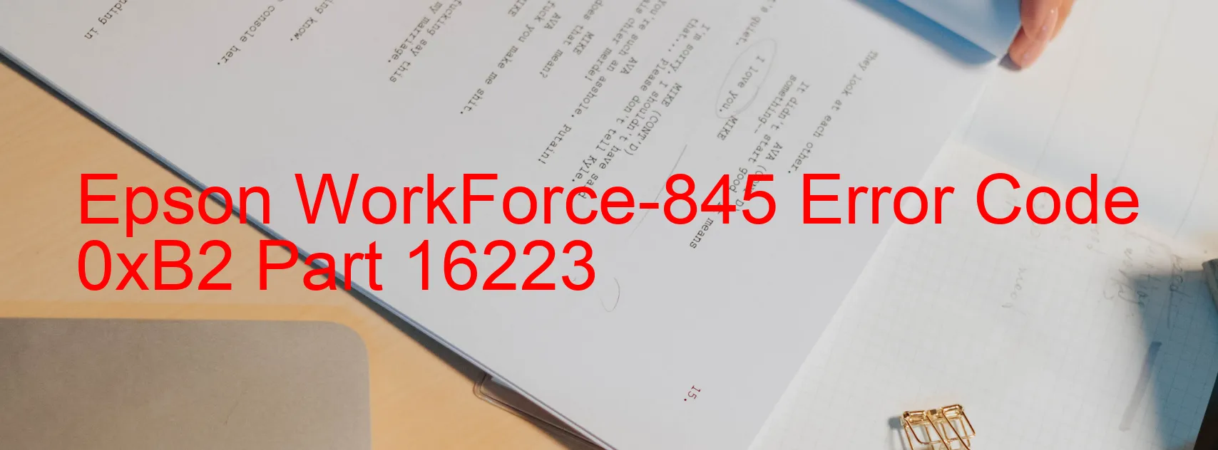 Epson WorkForce-845 Error Code 0xB2 Part 16223