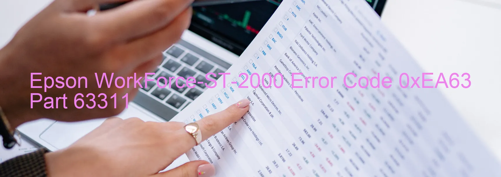 Epson WorkForce-ST-2000 Error Code 0xEA63 Part 63311