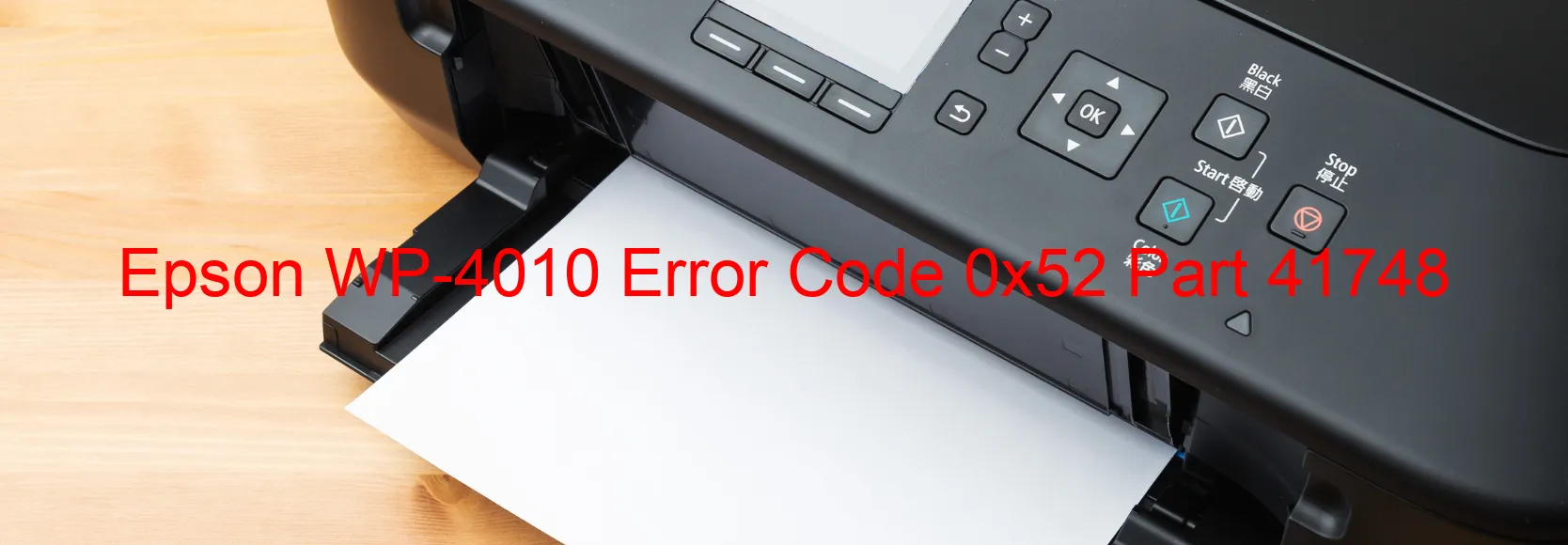 Epson WP-4010 Error Code 0x52 Part 41748