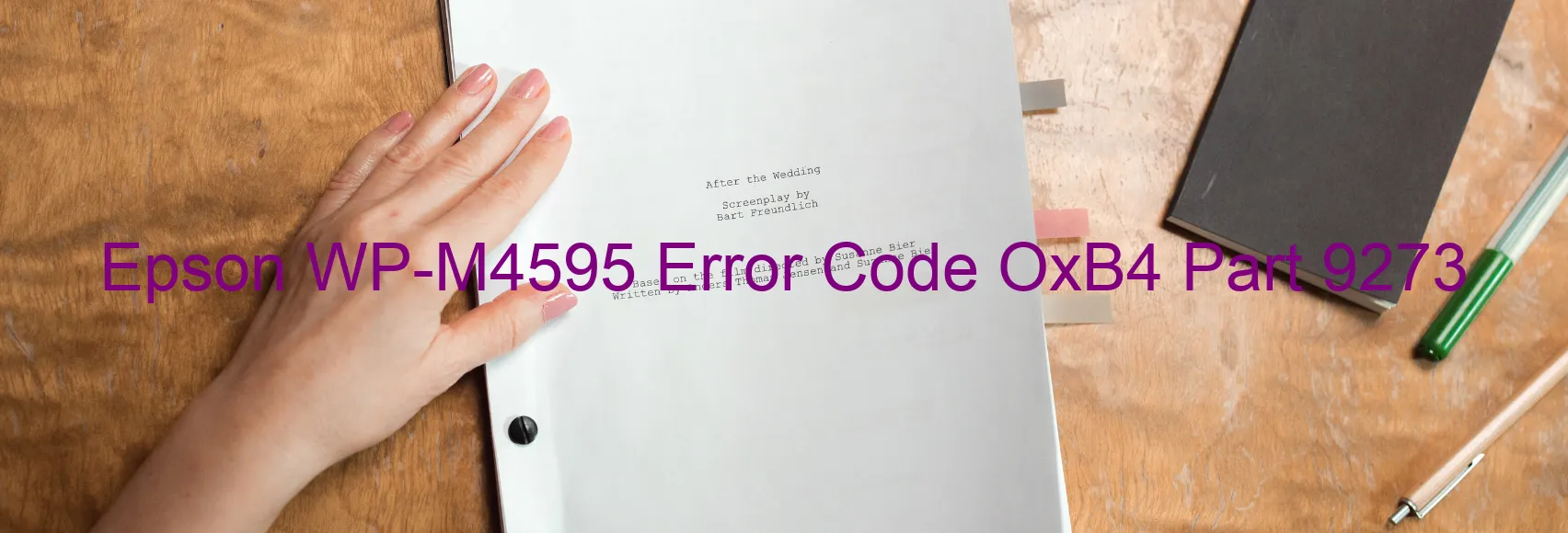 Epson WP-M4595 Error Code OxB4 Part 9273