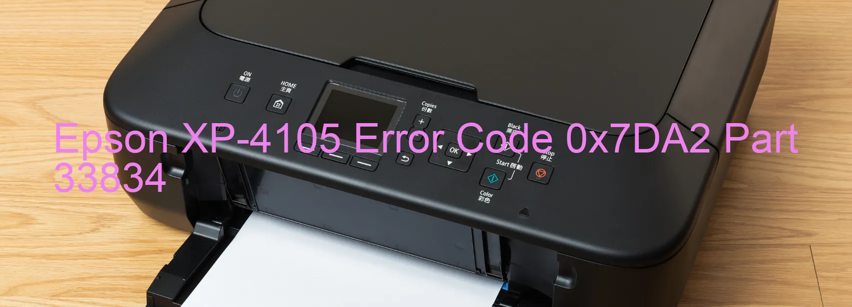 Epson XP-4105 Error Code 0x7DA2 Part 33834