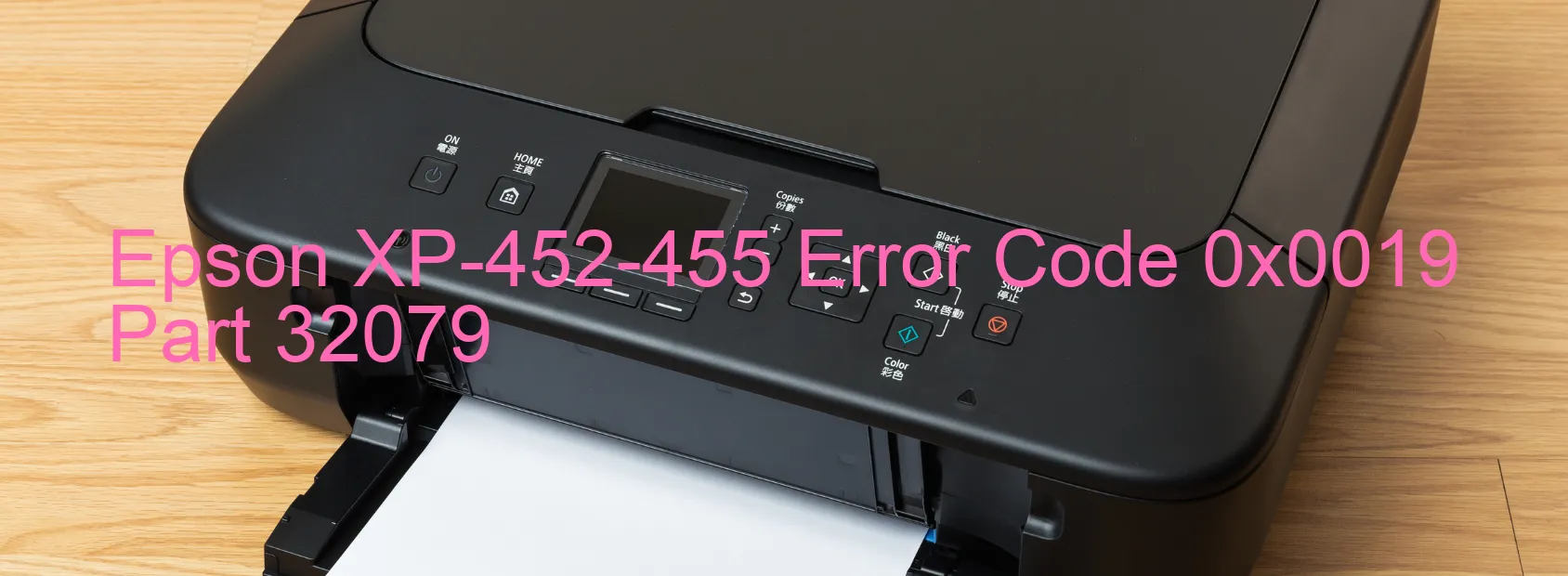 Epson XP-452-455 Error Code 0x0019 Part 32079