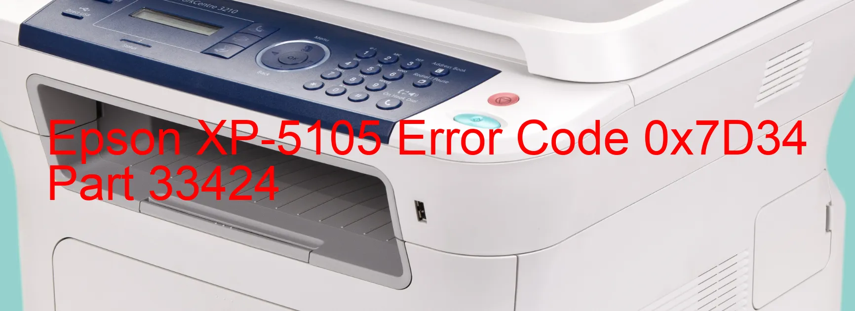 Epson XP-5105 Error Code 0x7D34 Part 33424