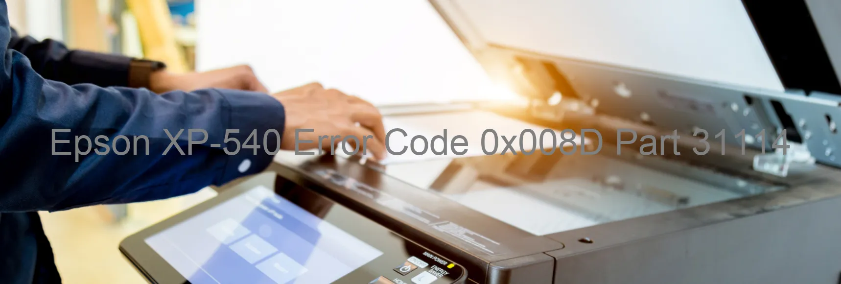 Epson XP-540 Error Code 0x008D Part 31114