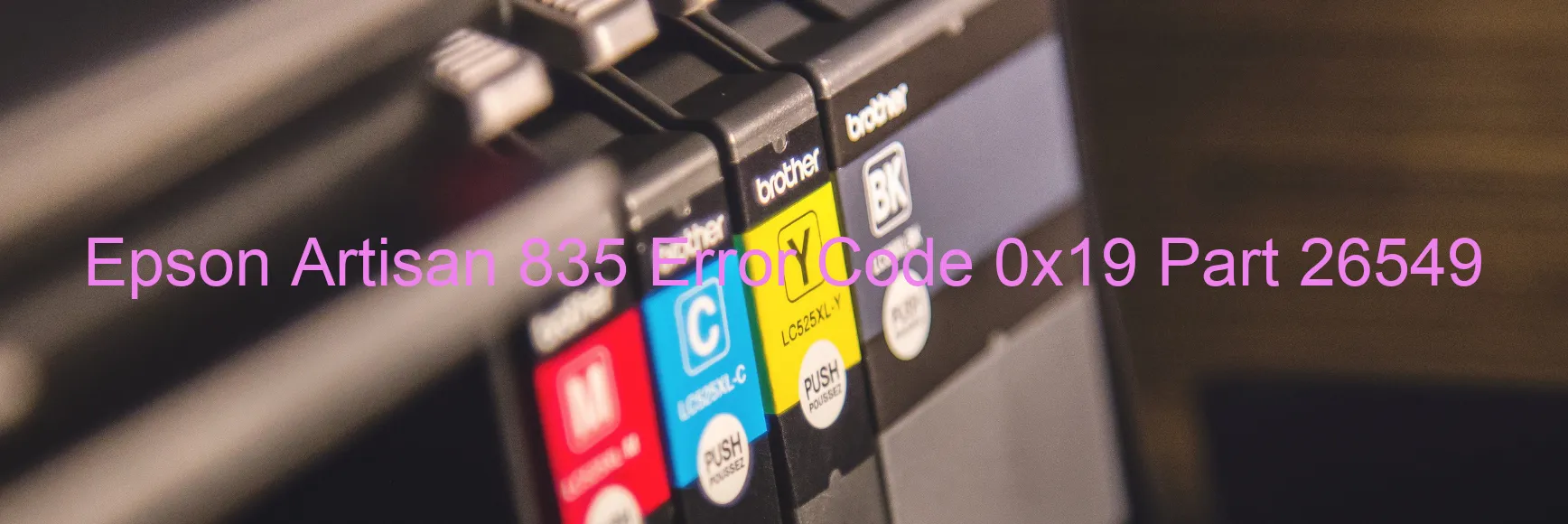 Epson Artisan 835 Error 0x19