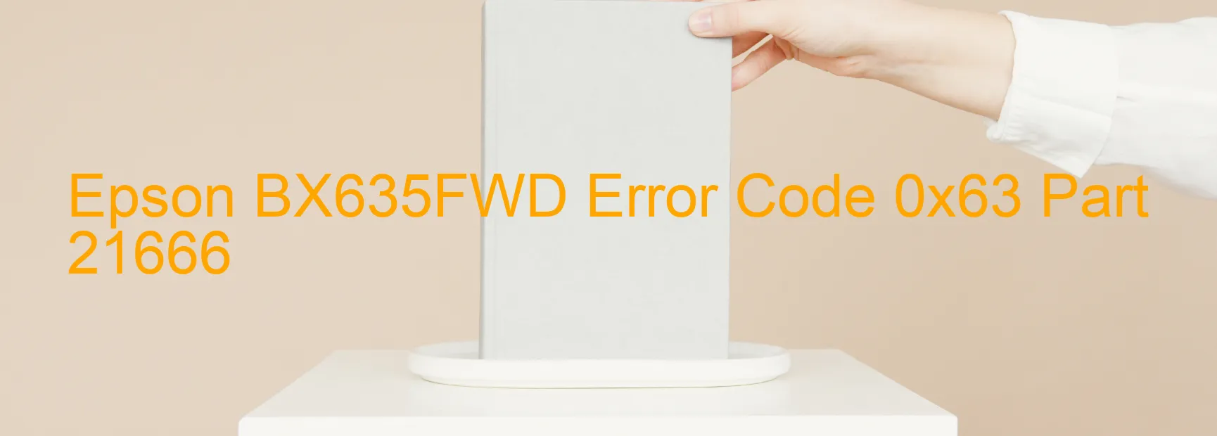 Epson BX635FWD Error 0x63