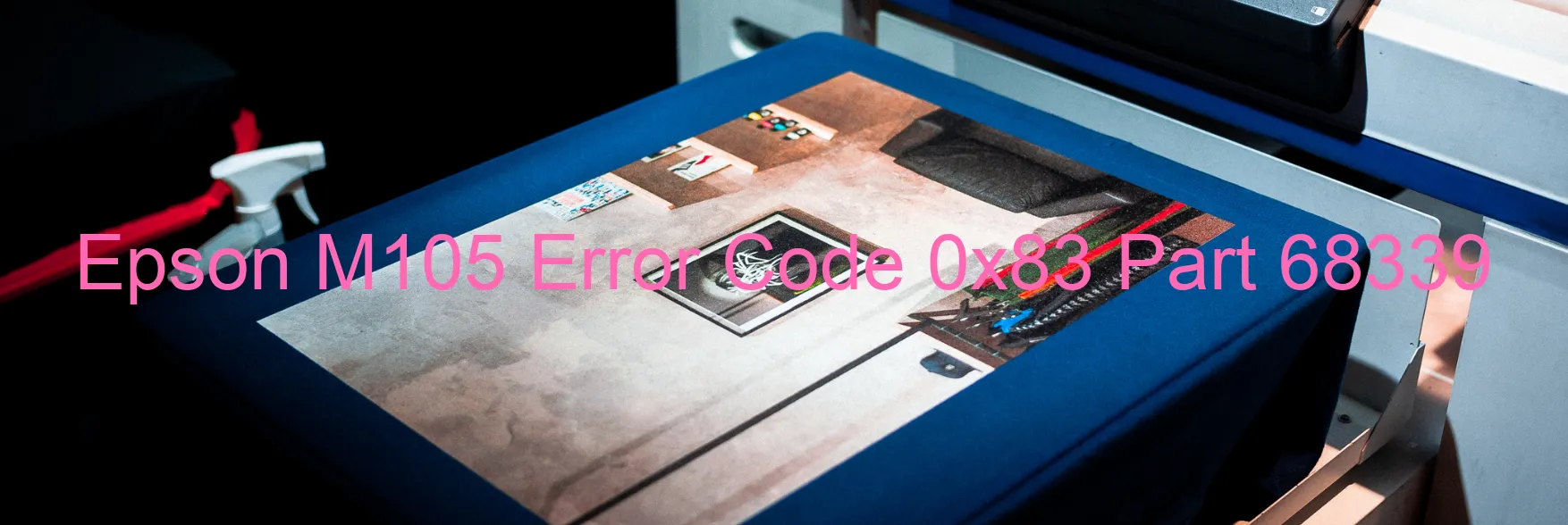 Epson M105 Error 0x83