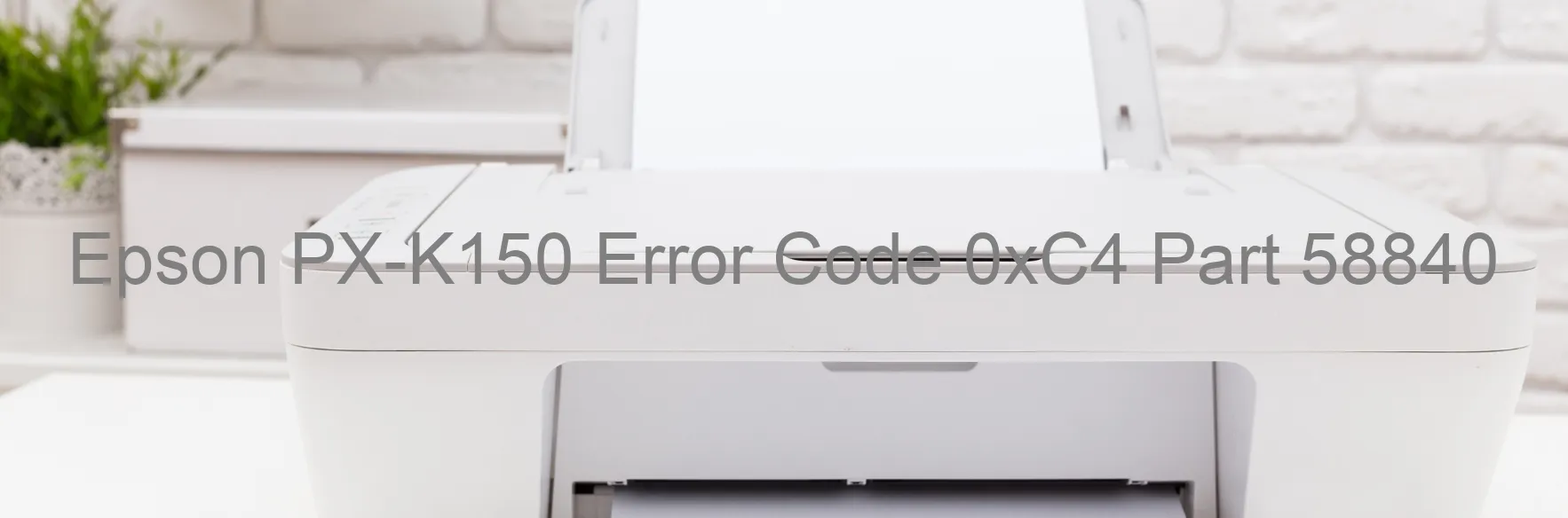 Epson PX-K150 Error 0xC4