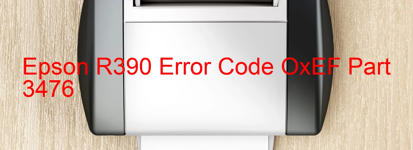 Epson R390 Error OxEF