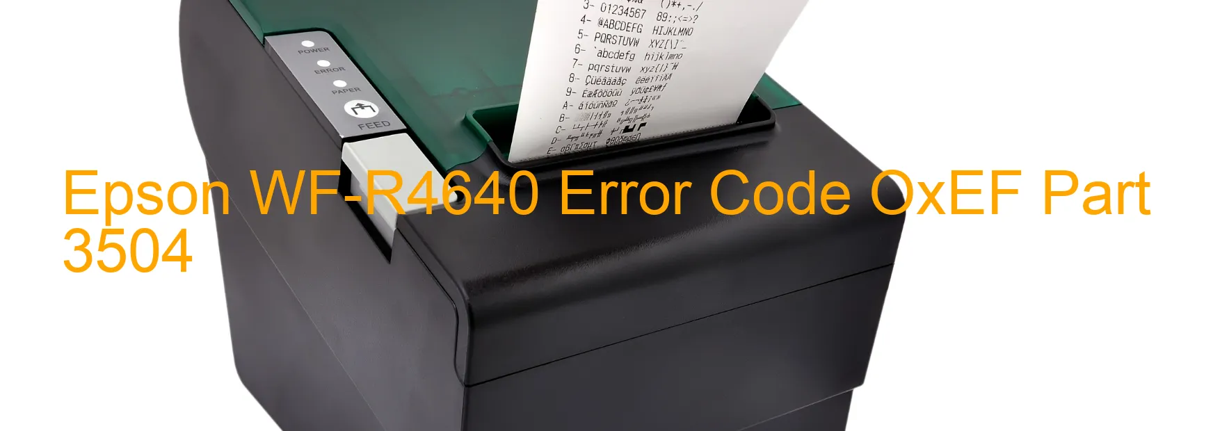 Epson WF-R4640 Error OxEF