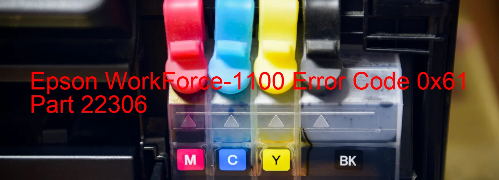 Epson WorkForce-1100 Error 0x61